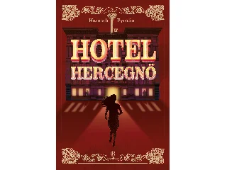 PYRALIS, HANNAH: HOTELHERCEGNŐ