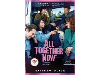QUICK, MATTHEW: ALL TOGETHER NOW - A REMÉNY TURNÉBUSZA
