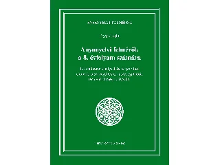 RAÁTZ JUDIT: ANYANYELVI FELMÉRŐK A 8. ÉVFOLYAM SZÁMÁRA