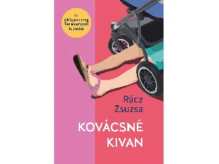 RÁCZ ZSUZSA: KOVÁCSNÉ KIVAN - ÚJ BORÍTÓ