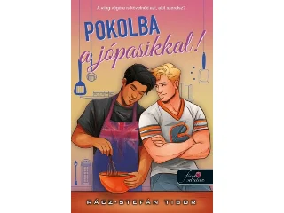 RÁCZ-STEFÁN TIBOR: POKOLBA A JÓPASIKKAL!