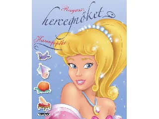 RAGASSZ HERCEGNŐKET! - HAMUPIPŐKE