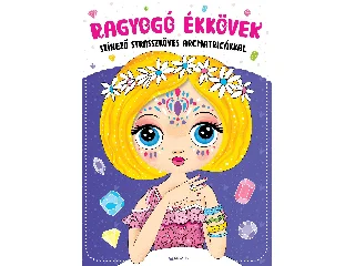 RAGYOGÓ ÉKKÖVEK - SZÍNEZŐ STRASSZKÖVES ARCMATRICÁKKAL