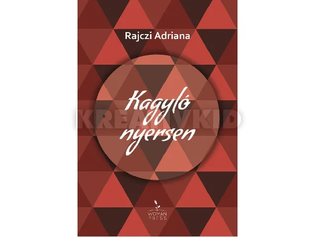 RAJCZI ADRIANA: KAGYLÓ NYERSEN