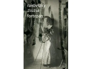 RAKOVSZKY ZSUZSA: FORTEPAN