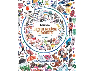 RASKÓ GABI: HOZTOK NEKÜNK TÚRÓRUDIT?