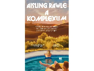 RAWLE, AISLING: A KOMPLEXUM
