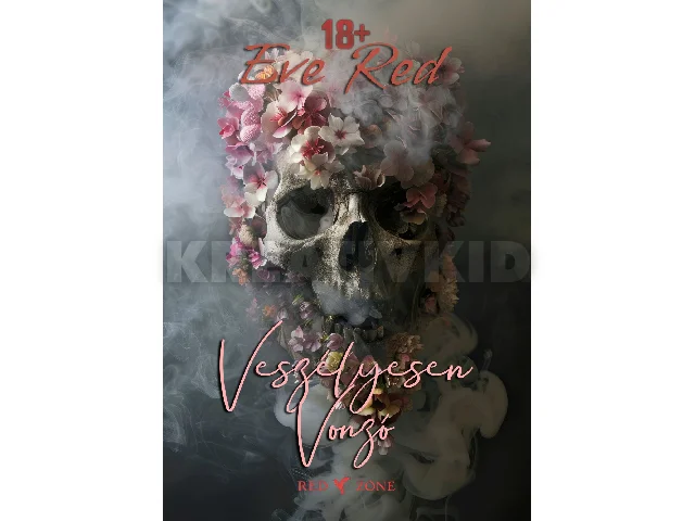 RED, EVE: VESZÉLYESEN VONZÓ