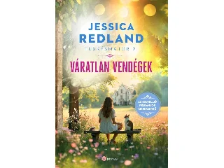 REDLAND, JESSICA: VÁRATLAN VENDÉGEK - TÜSKÉSMAJOR 2.