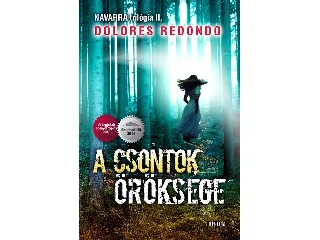 REDONDO, DOLORES: A CSONTOK ÖRÖKSÉGE - NAVARRA TRILÓGIA II.