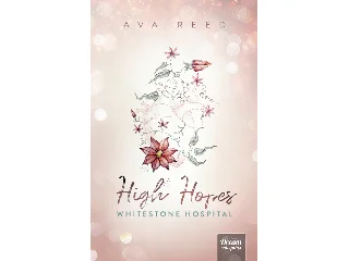 REED, AVA: HIGH HOPES - WHITESTONE HOSPITAL (ÉLDEKORÁLT)