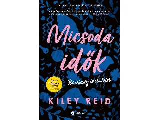 REID, KILEY: MICSODA IDŐK