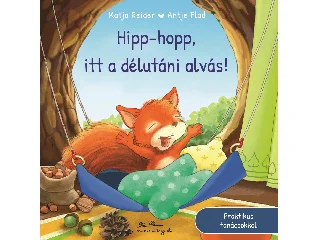 REIDER, KATJA - FLAD, ANTJE: HIPP-HOPP, ITT A DÉLUTÁNI ALVÁS!