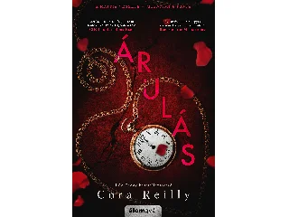 REILLY, CORA: ÁRULÁS - A MAFFIA VÉGZETE (VALENTINA & DANTE)