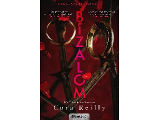 REILLY, CORA: BIZALOM