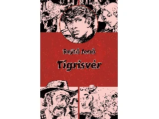 REJTŐ JENŐ: TIGRISVÉR