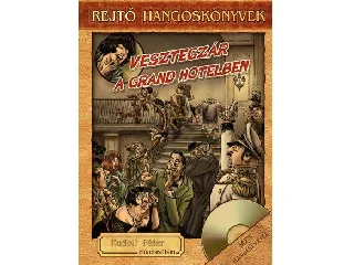 REJTŐ JENŐ: VESZTEGZÁR A GRAND HOTELBEN - HANGOSKÖNYV, KÖNYVMELLÉKLETTEL