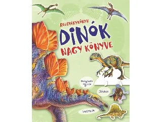 REJTVÉNYKÖNYV - DINÓK NAGY KÖNYVE