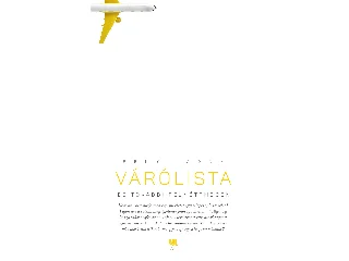 RÉNYI ÁDÁM: VÁRÓLISTA ÉS TOVÁBBI FELNŐTTMESÉK