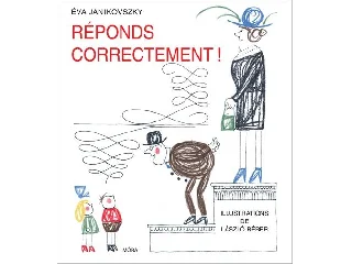 RÉPONDS CORRECTMENT! - FELELJ SZÉPEN, HA KÉRDEZNEK