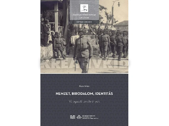 RESS IMRE: NEMZET, BIRODALOM, IDENTITÁS - VÁLOGATOTT TANULMÁNYOK