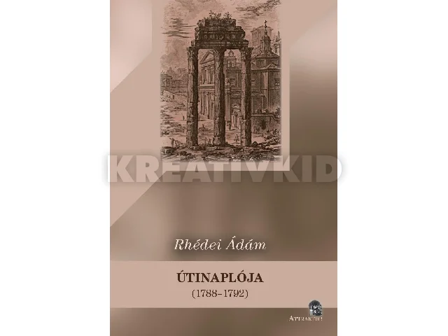 RHÉDEI ÁDÁM ÚTINAPLÓJA (17881792)