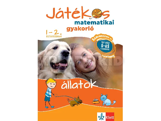 RIBIZSÁR ISTVÁN: JÁTÉKOS MATEMATIKAI GYAKORLÓ 1-2. OSZTÁLYOSOKNAK - ÁLLATOK