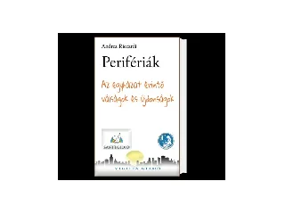 RICCARDI, ANDREA: PERIFÉRIÁK - AZ EGYHÁZAT ÉRINTŐ VÁLSÁGOK ÉS ÚJDONSÁGOK