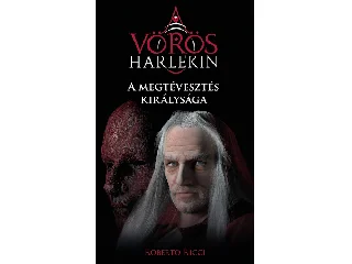 RICCI, ROBERTO: A MEGTÉVESZTÉS KIRÁLYSÁGA - A VÖRÖS HARLEKIN 2.