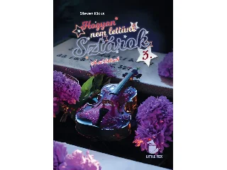 RICKS, STEVEN: HOGYAN NEM LETTÜNK SZTÁROK 3. - A MI DALUNK