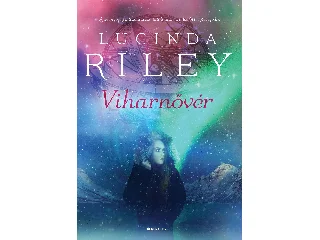 RILEY, LUCINDA: VIHARNŐVÉR