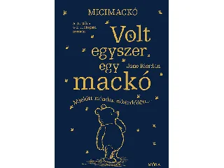RIORDAN, JANE: VOLT EGYSZER EGY MACKÓ - MICIMACKÓ