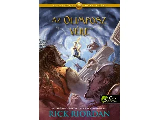 RIORDAN, RICK: AZ OLIMPOSZ VÉRE - AZ OLIMPOSZ HŐSEI 5.- KÖTÖTT