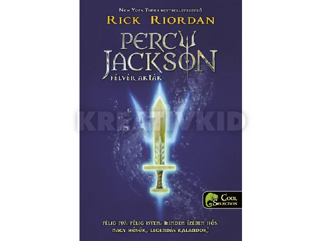 RIORDAN, RICK: PERCY JACKSON FÉLVÉR AKTÁK