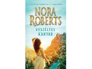 ROBERTS, NORA: VESZÉLYES KANYAR