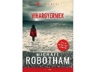 ROBOTHAM, MICHAEL: VIHARGYERMEK