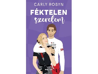 ROBYN, CARLY: FÉKTELEN SZERELEM