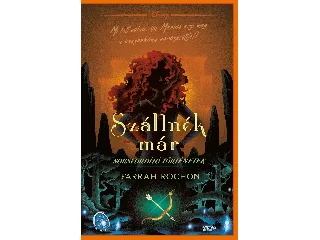 ROCHON, FARRAH: DISNEY - SORSFORDÍTÓ TÖRTÉNETEK - SZÁLLNÉK MÁR