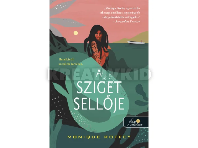 ROFFEY, MONIQUE: A SZIGET SELLŐJE