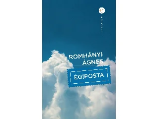 ROMHÁNYI ÁGNES: ÉGIPOSTA