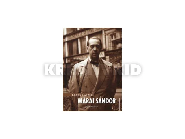 RÓNAY LÁSZLÓ: MÁRAI SÁNDOR