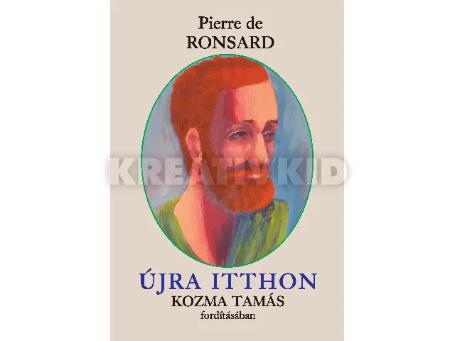 RONSARD, PIERRE DE: ÚJRA ITTHON