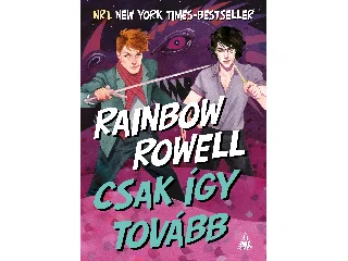 ROWELL, RAINBOW: CSAK ÍGY TOVÁBB - SIMON SNOW 1.