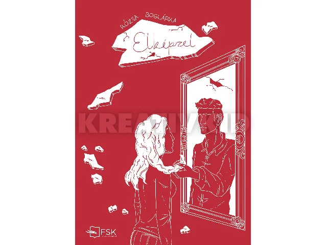 RÓZSA BOGLÁRKA: ELKÉPZEL