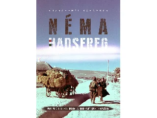 RÓZSAHEGYI BARNABÁS: NÉMA HADSEREG
