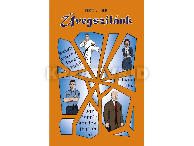 RP. DET: ÜVEGSZILÁNK