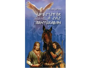 RUDI JÁNOS: ÍJFESZÍTŐK A SAS ÁRNYÉKÁBAN