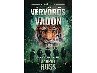 RUSS, GABRIEL: VÉRVÖRÖS VADON -  A TIGRIS SZEME 1.