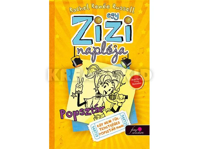 RUSSEL, RACHEL RENÉE: EGY ZIZI NAPLÓJA 3. - POPSZTÁR -