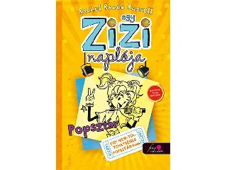 RUSSEL, RACHEL RENÉE: EGY ZIZI NAPLÓJA 3. - POPSZTÁR -
